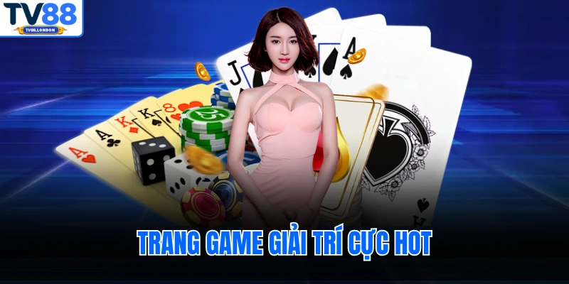 Trang game giải trí cực hot